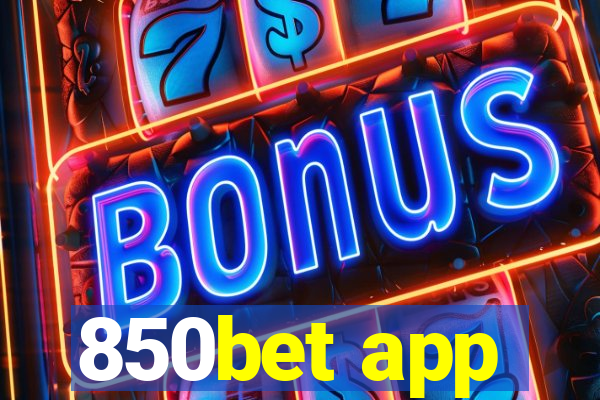 850bet app